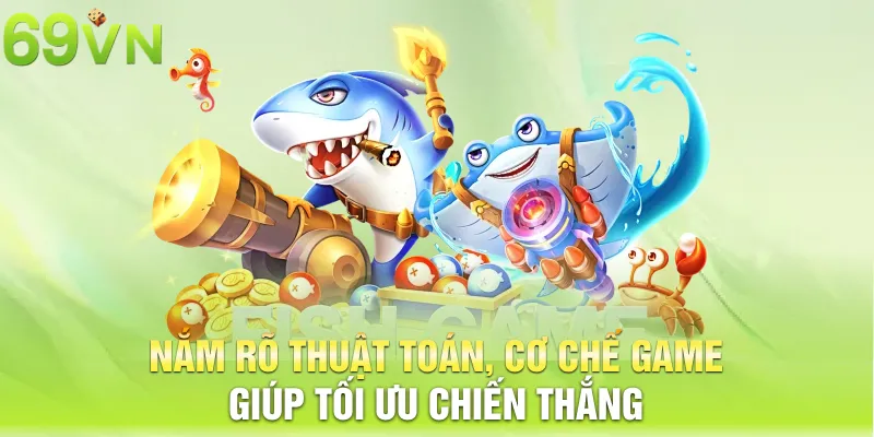 nam ro thuat toan co che game giup toi uu chien thang 14 11zon Nắm rõ thuật toán, cơ chế game giúp tối ưu chiến thắng