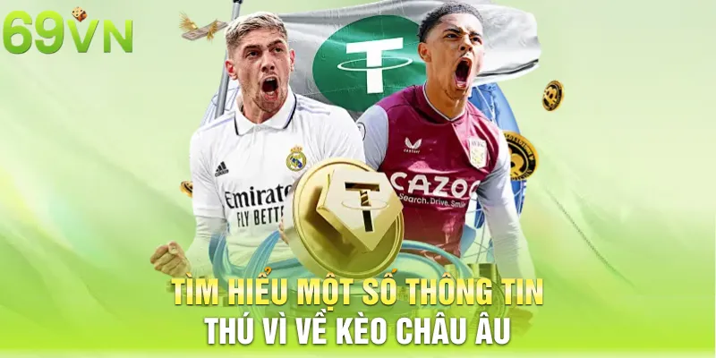 tim hieu mot so thong tin thu vi ve keo chau au 14 11zon Tìm hiểu một số thông tin thú vì về kèo châu Âu
